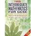 Intermediate Mathematics for GCSE