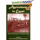 Click here to buy Agriculture in Egypt from Pharaonic to Modern Times (Proceedings of the British Academy) by Alan K. Bowman and Eugene Rogan.