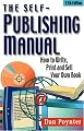 The Self-Publishing Manual: How to Write, Print and Sell Your Own Book, 13th Edition