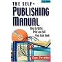 The Self-Publishing Manual: How to Write, Print an&hellip by Dan Poynter