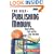 The Self-Publishing Manual: How to Write, Print and Sell Your Own Book, 13th Edition