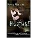 Hostage the incredible true story of the kidnapping of three American missionaries