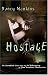 Book Hostage the incredible true story of the kidnapping of three American missionaries