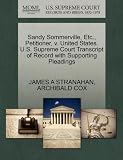 Sandy Sommerville, Etc., Petitioner, V. United States. U.S. Supreme Court Transcript of Record with Supporting Pleadings