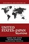 Historical Dictionary of United States-Japan Relations (Historical Dictionaries of Diplomacy and Foreign Relations)