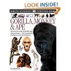 Click here to buy Eyewitness Books : Gorilla, Monkey and Ape by  Ian Redmond.