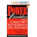 Power Presentations: How to Connect with Your Audience and Sell Your Ideas