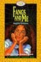 Fangs and Me (First Flight Books Level Four)