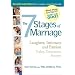 7 Stages of Marriage: Laughter, Intimacy and Passion Today, Tomorrow, Forever