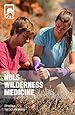 NOLS Wilderness Medicine (NOLS Library)