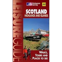 Scottish Highlands and Islands (Ordnance Survey/AA Leisure Guides)
