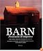 Barn: Preservation & Adaptation The Evolution of a Vernacular Icon