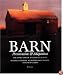 Barn: Preservation & Adaptation The Evolution of a Vernacular Icon