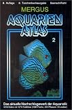 Aquarienatlas - Deutsche Ausgabe: Aquarienatlas, Kt, Bd.2: Bd 2
