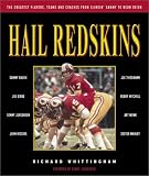 Hail Redskins: A Celebration of the Greatest Players, Teams and Coaches