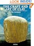 The Craft and Art of Clay