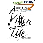 A Killer Life: How an Independent Film Producer Survives Deals and... by Christine Vachon, John Pierson, and Austin Bunn