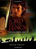 The Lord of the Rings Official Movie Guide