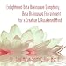 Awakened-Enlightened Beta Brainwave Symphony: Beta Brainwave Entrainment for a Creative & Awakened Mind