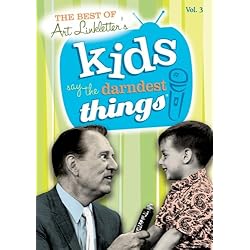 The Best of Kids Say the Darndest Things, Vol. 3 (1952-1969)