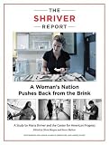 The Shriver report : a woman's nation pushes back from the brink