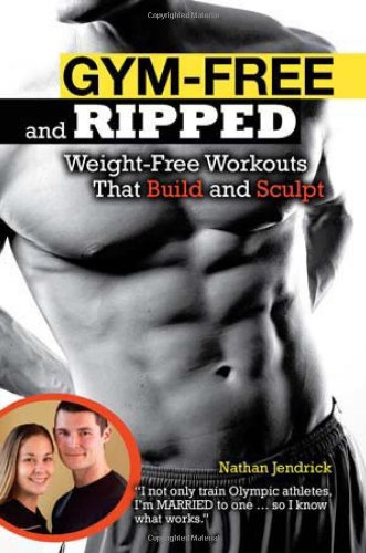 Gym-Free_and_Ripped__Weight-Free_Workouts_That_Build_and_Sculpt_(2).zip