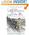Millions Like Us: Women's Lives in the Second World War