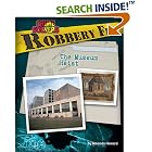 Click here to buy Robbery File: The Museum Heist (Crime Solvers) by  Amanda Howard.
