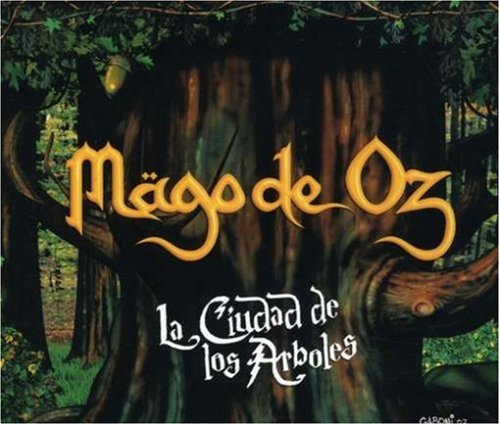 Mago de Oz - La Ciudad de los Arboles - Zortam Music