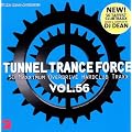 Tunnel Trance Force Vol.56