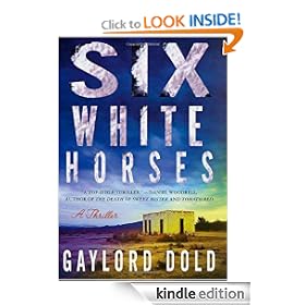 Six White Horses: A Thriller