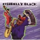 Fishbelly Black by  Fishbelly Black 