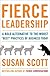 Fierce Leadership