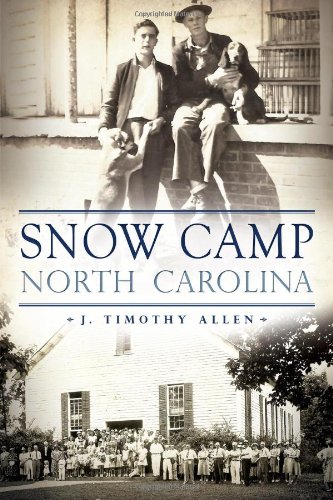 Snow Camp, North Carolina (Brief History)