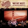 Way Out West!: Live From San Francisco September 1973