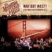 Way Out West!: Live From San Francisco September 1973