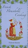 French Household Cookery