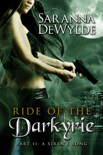 A Siren's Song (Ride of the Darkyrie 2) by Saranna DeWylde