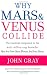 Why Mars and Venus Collide: Improve Your Relationships by Understanding How Men and Women Cope Differently with Stress
