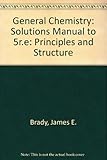 Solutions book to accompany General chemistry principles and structure 5/E