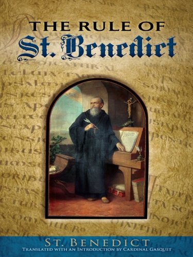 The Rule of St. Benedict (Dover Books on Western Philosophy)