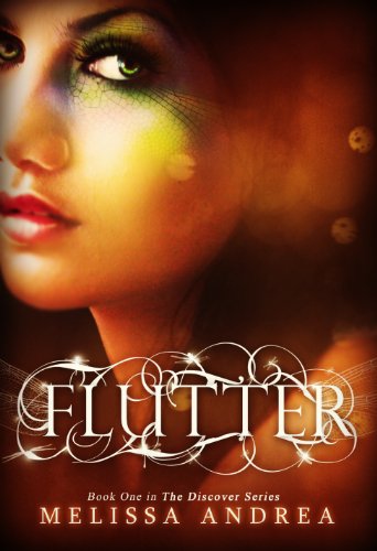 Flutter (Flutter, The Discover Series) by Melissa Andrea