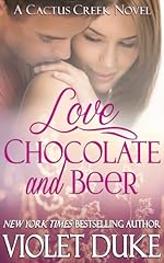 Love, Chocolate, and Beer (Cactus Creek)