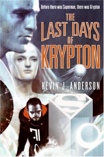 Image of: The Last Days of Krypton