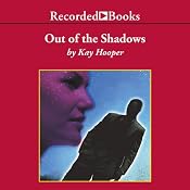 Out of the Shadows: Shadows Trilogy, Book 1 | [Kay Hooper]
