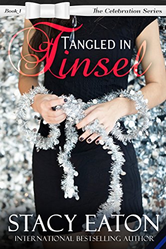 Tangled in Tinsel (The Celebration Series Book 1)