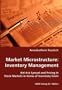 Market Microstructure: Inventory Management - Bid-Ask Spread and Pricing in Stock Markets in terms of Inventory Costs