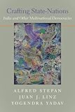 Crafting State-Nations : India and other multinational democracies