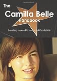 Camilla Belle in the book The Camilla Belle Handbook - Everything you need to know about Camilla Belle