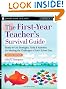 The First-Year Teacher's Survival Guide: Ready-To-Use Strategies, Tools & Activities for Meeting the Challenges of Each School Day (Jossey-Bass Survival Guides)